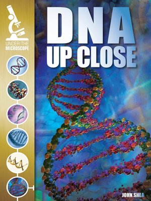 cover image of DNA Up Close